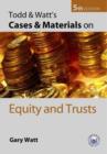 Image for Todd &amp; Watt&#39;s cases and materials on equity and trusts