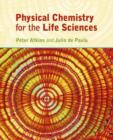 Image for Physical Chemistry for the Life Sciences