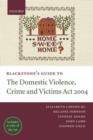 Image for Blackstone&#39;s Guide to the Domestic Violence, Crime and Victims Act 2004
