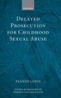 Image for Delayed prosecution for childhood sexual abuse