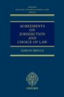 Image for Agreements on Jurisdiction and Choice of Law