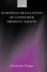Image for European regulation of consumer product safety