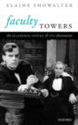 Image for Faculty towers  : the academic novel and its discontents