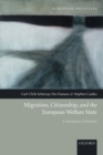 Image for Migration, Citizenship, and the European Welfare State