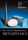 Image for The Oxford Handbook of Metaphysics