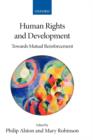 Image for Human rights and development  : towards mutual reinforcement