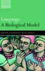 Image for Language  : a biological model