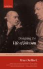 Image for Designing the Life of Johnson  : the Lyell lectures, 2001-2