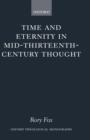 Image for Time and eternity in mid-thirteenth century thought