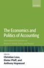 Image for The Economics and Politics of Accounting