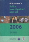Image for Blackstone&#39;s police investigator&#39;s manual and workbook 2006