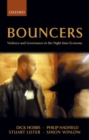 Image for Bouncers  : violence and governance in the night-time economy