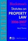 Image for Blackstone&#39;s Statutes on Property Law 2006-2007