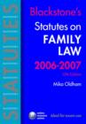 Image for Blackstone&#39;s statutes on family law, 2006-2007