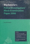 Image for Blackstone&#39;s Police Investigators&#39; Mock Examination Paper 2006