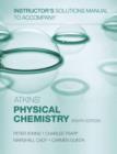 Image for Instructor&#39;s solutions manual to accompany Atkins&#39; physical chemistry, eighth edition