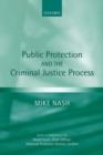 Image for Public protection and the criminal justice process