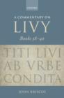 Image for A Commentary on Livy, Books 38-40