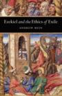 Image for Ezekiel and the ethics of exile