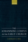 Image for The Johannine Corpus in the Early Church