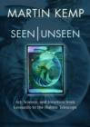 Image for Seen/unseen  : art, science, and intuition from Leonardo to the Hubble telescope