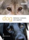 Image for Dog behaviour  : evolution and cognition
