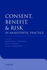 Image for Consent, benefit, and risk in anaesthetic practice