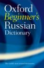 Image for Oxford beginner&#39;s Russian dictionary