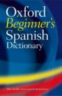 Image for Oxford Beginner&#39;s Spanish Dictionary