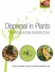 Image for Dispersal in plants  : a population perspective