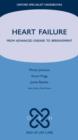 Image for Heart failure  : from advanced disease to bereavement