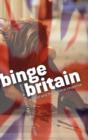 Image for Binge Britain