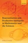 Image for Representation and Productive Ambiguity in Mathematics and the Sciences