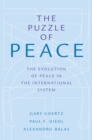Image for The puzzle of peace  : the evolution of peace in the international system