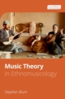 Image for Music Theory in Ethnomusicology