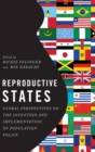 Image for Reproductive states  : global perspectives on the invention and implementation of population policy