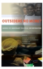 Image for Outsiders no more?  : models of immigrant political incorporation