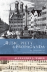Image for Music, piety, and propaganda: the soundscapes of Counter-Reformation Bavaria
