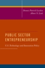 Image for Public Sector Entrepreneurship: U.S. Technology and Innovation Policy