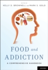 Image for Food and Addiction: A Comprehensive Handbook
