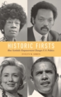 Image for Historic firsts  : how symbolic empowerment changes U.S. politics