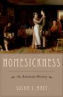 Image for Homesickness  : an American history