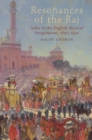 Image for Resonances of the Raj: India in the English musical imagination, 1897-1947