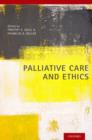 Image for Palliative care and ethics  : common ground and cutting edges