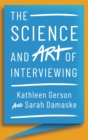 Image for The science and art of interviewing