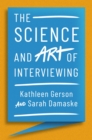 Image for The Science and Art of Interviewing