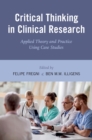 Image for Critical Thinking in Clinical Research: Applied Theory and Practice Using Case Studies