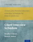 Image for Anxiety and Related Disorders Interview Schedule for DSM-5 (ADIS-5) - Lifetime Version : Client Interview Schedule 5-Copy Set