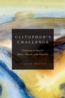 Image for Clitophon&#39;s challenge: dialectic in Plato&#39;s Meno, Phaedo, and Republic
