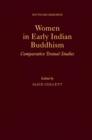 Image for Women in early Indian Buddhism: comparative textual studies